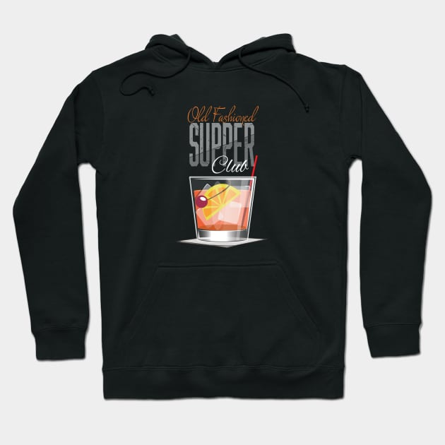 Old Fashioned Supper Club Hoodie by chrayk57